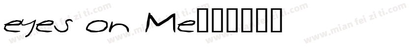 eyes on Me字体转换